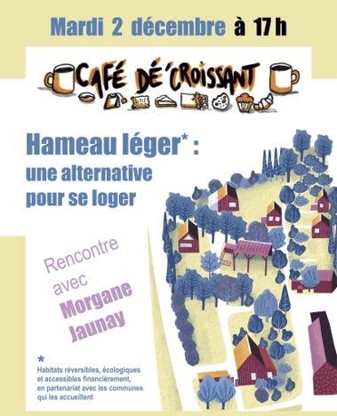 cafe sur les hameaux legers pour decouvrir comment habiter autrement