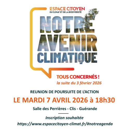 Notre avenir climatique, tous concernés ! la suite ...